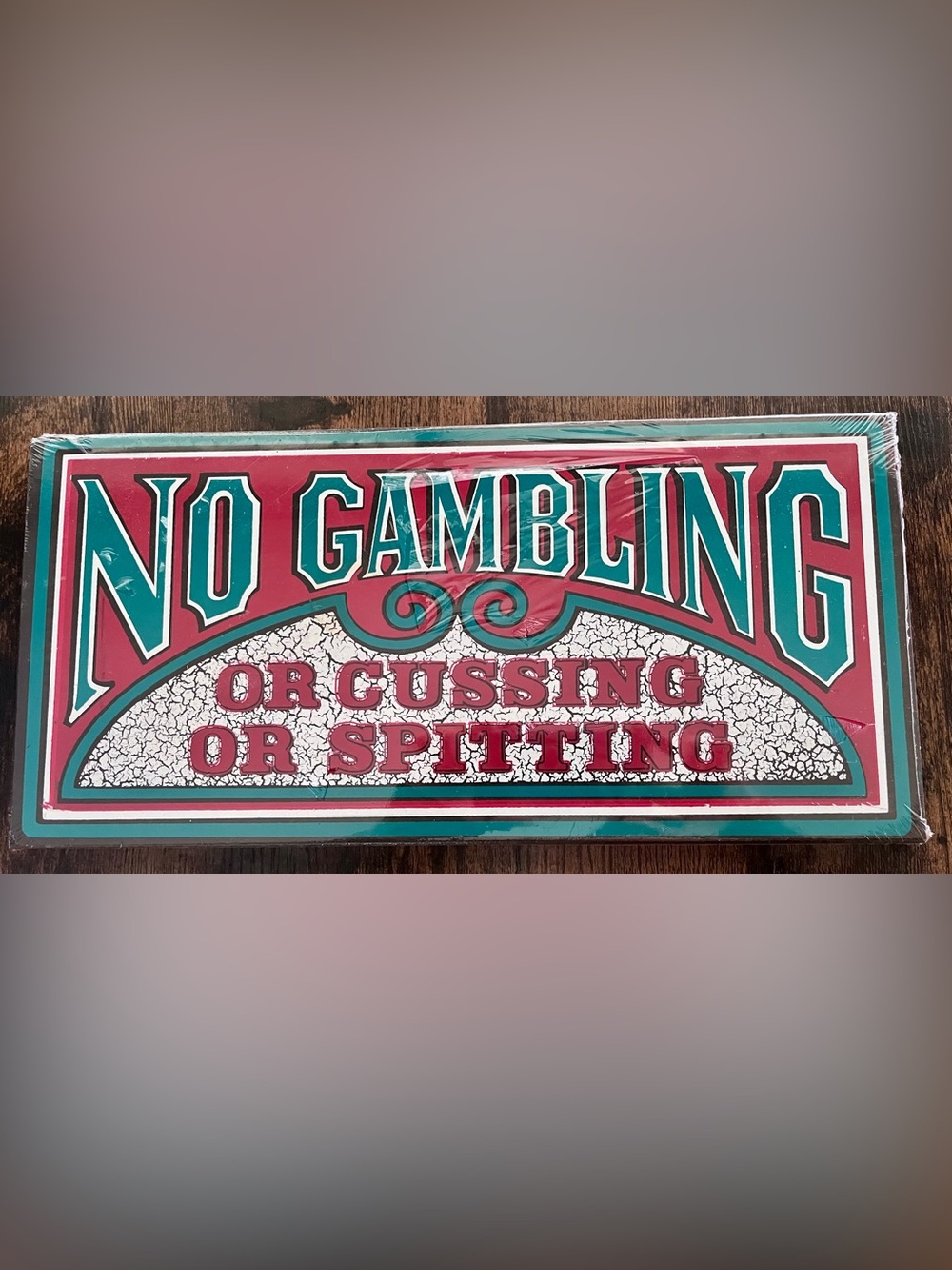 Vintage Bristol Craft No Gamblin Or Cussing Or Spitting Wooden Sign